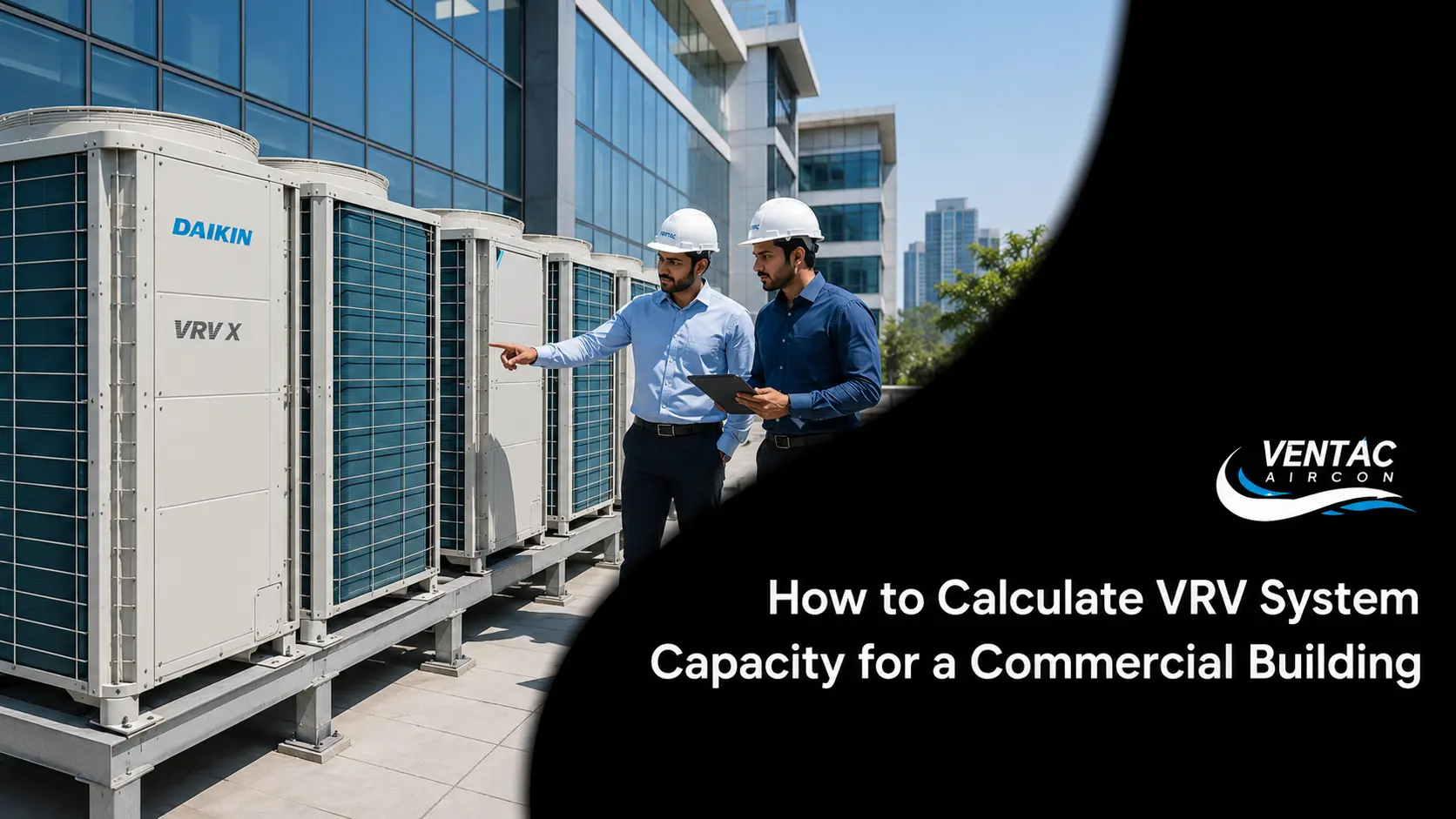 How to Calculate VRV System Capacity for a Commercial Building